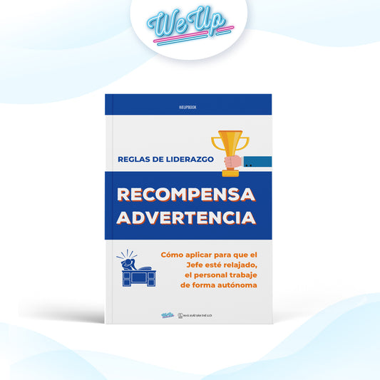 Reglas de liderazgo: recompensas y advertencias. Cómo aplicarlas para que el jefe descanse y el personal trabaje de forma autónoma.